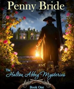 The Duke's Penny Bride (The Halton Abbey Mysteries Book 1)