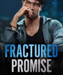 Fractured Promise (Where Promises Lie Book 1)