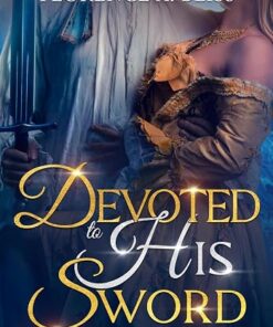 Devoted to His Sword