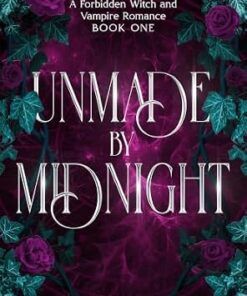 Unmade by Midnight (The Pact Trilogy Book 1)