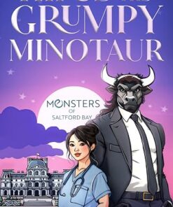 Hired By The Grumpy Minotaur (Monsters Of Saltford Bay)