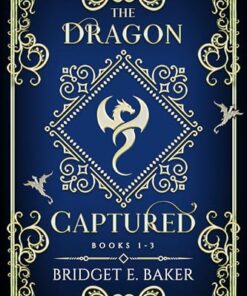 The Dragon Captured (Books 1-3)