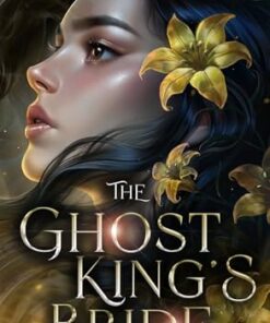 The Ghost King's Bride (Fae of the Desolation Book 1)