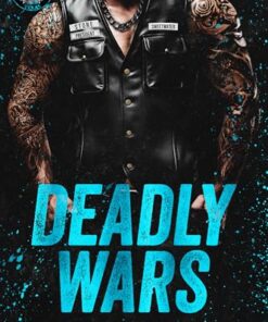Deadly Wars (Dead Road MC Book 1)