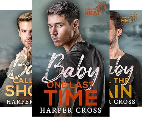 Baby One Last Time (Agents of HEAT Book 1)