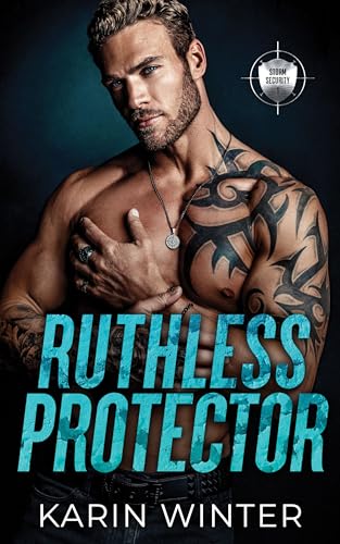 Ruthless Protector (Storm Security Book 1)