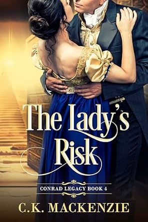 The Lady's Risk (The Conrad Legacy Book 4)