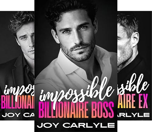 Impossible Billionaire Boss (Impossible Billionaires Book 1)