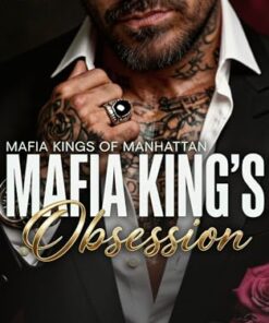 Mafia King's Obsession (Mafia Kings of Manhattan Book 2)