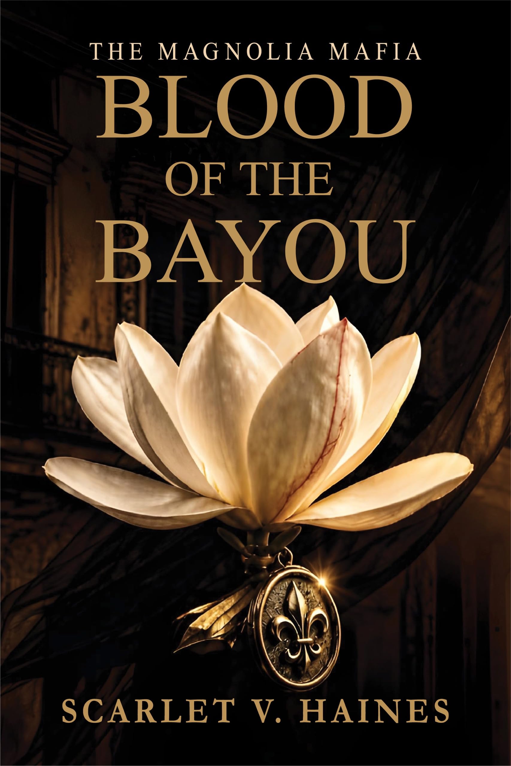 Blood of the Bayou (The Magnolia Mafia Book 1)