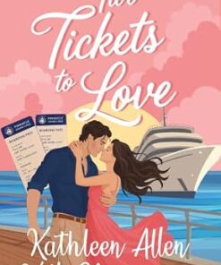 Two Tickets to Love (Pinnacle Cruises Guest Romance Book 1)