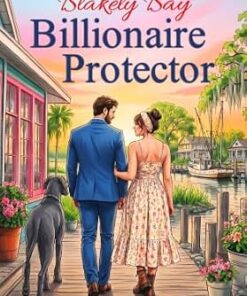 Her Blakely Bay Billionaire Protector
