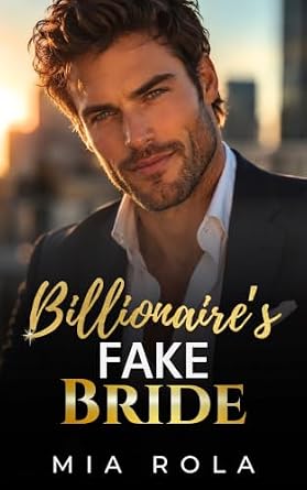 Billionaire's Fake Bride (Empire of Hearts Book 1)