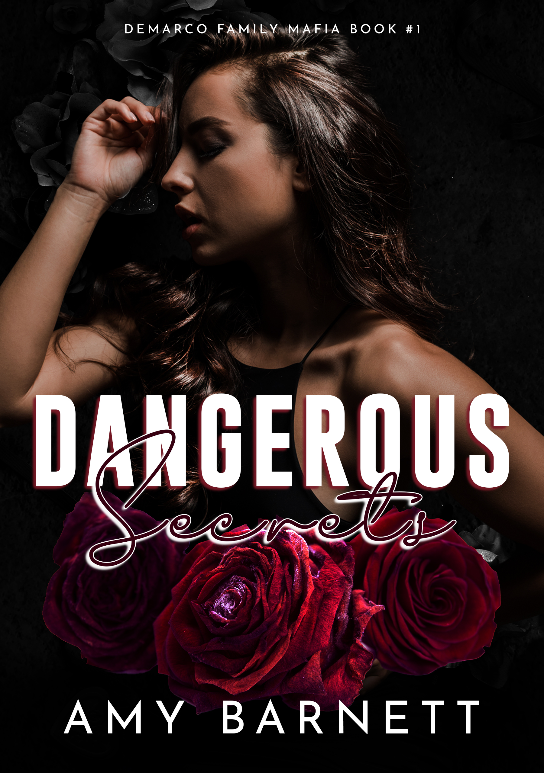 Dangerous Secrets (DeMarco Family Mafia Book 1)