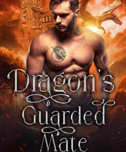 Dragon's Guarded Mate (Dragon Secrets of Parkhurst College Book 7)