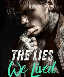 The Lies We Lived (Broken Empire Series Book 1)