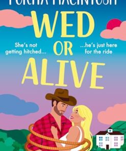Wed or Alive