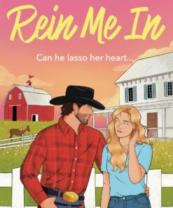 Rein Me In (Blue Crescent Harbor Book 1)