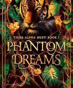 Phantom Dreams (Conquering the Alpha's Heart Saga Book 3)