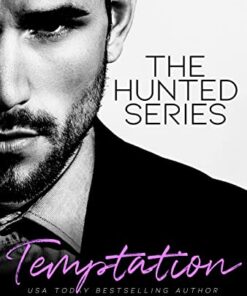 Temptation (The Hunted Series Book 1)