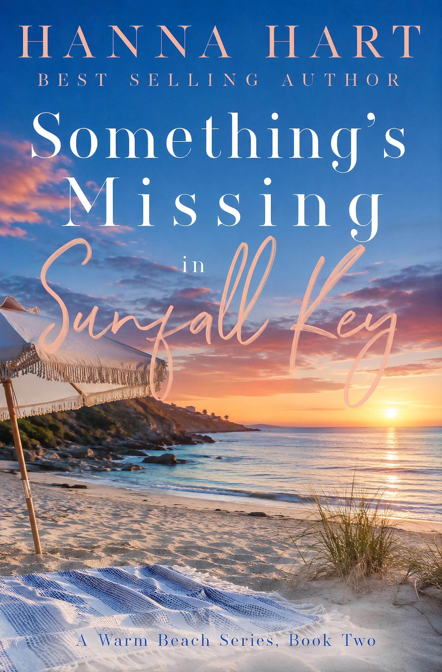 Something's Missing in Sunfall Key (Sunfall Key - A Warm Beach Series Book 2)