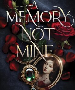 A Memory Not Mine (Sanguis Amantium Book 1)