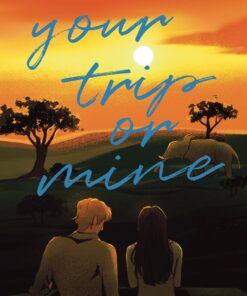 Your Trip or Mine