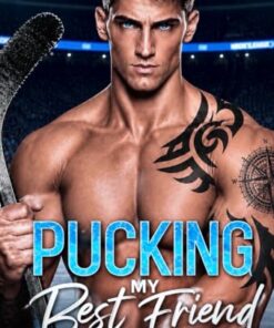 Pucking My Best Friend