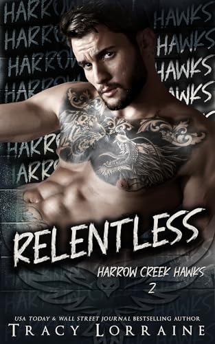 Relentless (Harrow Creek Hawks Book 2)