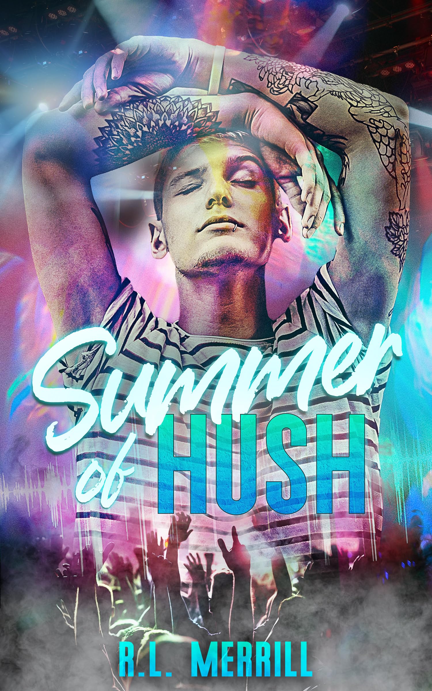 Summer of Hush (Summer of Hush Book 1)