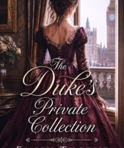 The Duke's Private Collection (The Private Collection)