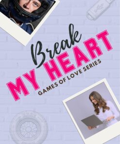Break My Heart