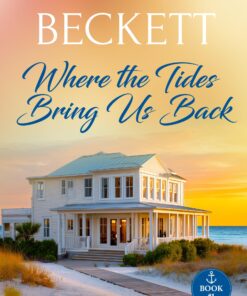 Where the Tides Bring Us Back (Coral Cove Inn Book 1)