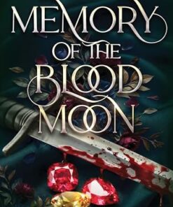 Memory of the Blood Moon (Sanguis Amantium Book 2)