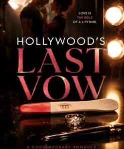 Hollywood's Last Vow (Romance Truism Book 7)