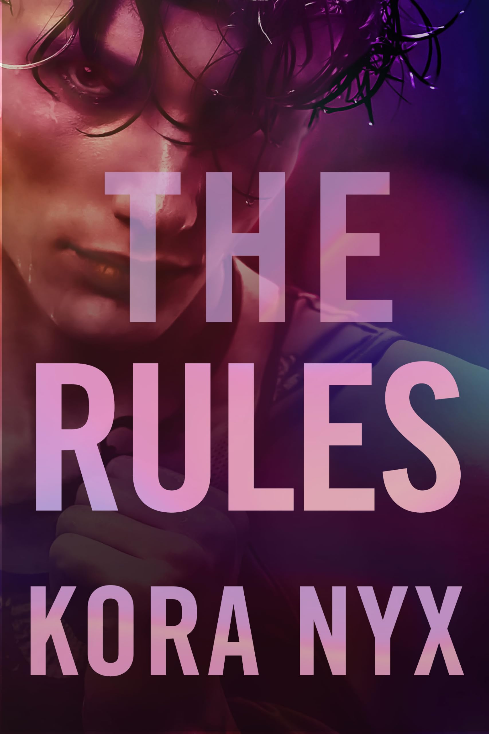 The Rules (Forbidden Relations Book 1)