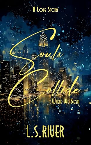 Souls Collide (Where We Begin Book 1)