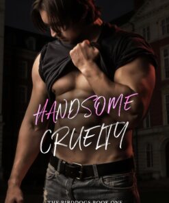 Handsome Cruelty