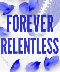 Forever Relentless (Fourth and Forever Book 3)