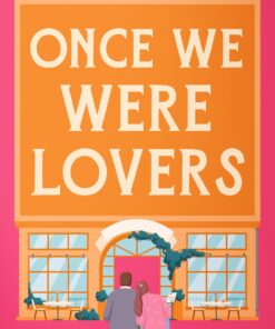 Once We Were Lovers (At the Dream Café Series)