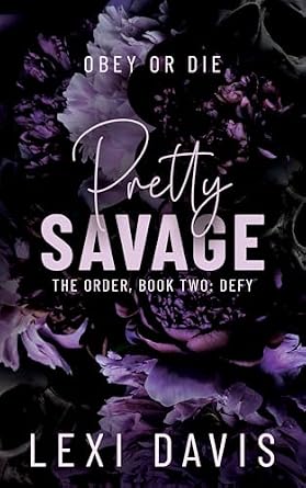 Pretty Savage (The Order Book 2: Defy)