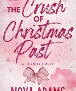 The Crush of Christmas Past