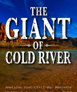 The Giant of Cold River