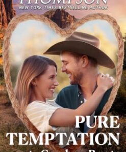 Pure Temptation in Cowboy Boots (Classic Cowboys Book 2)
