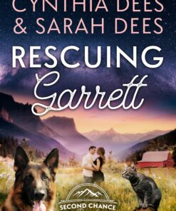 Rescuing Garrett (Second Chance Ranch Book 1)