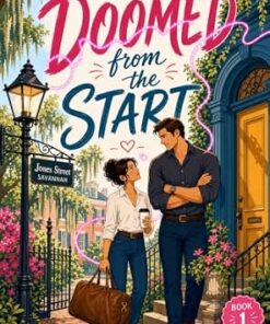 Doomed from the Start (Heartbreak and Other Hazards Book 1)