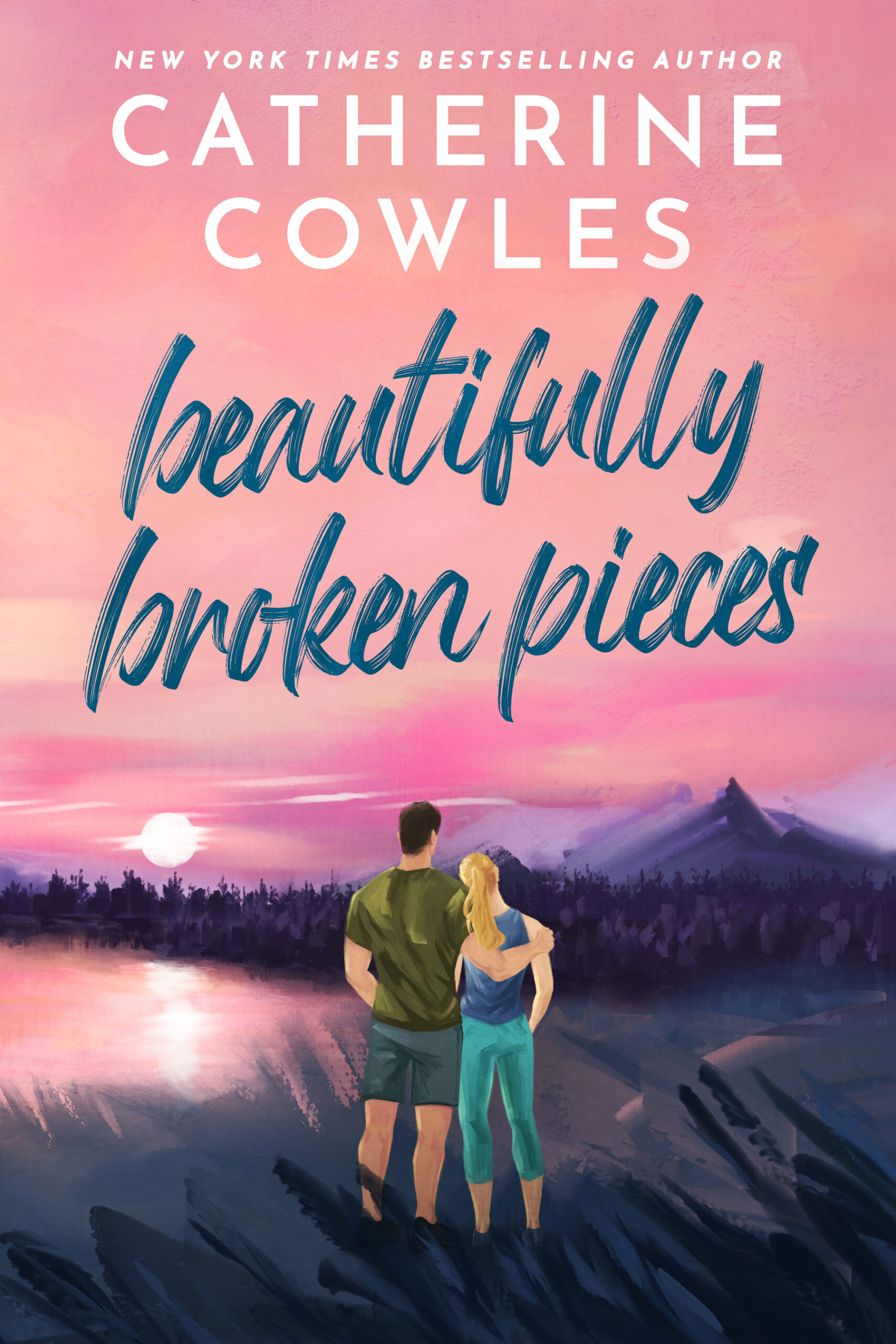Beautifully Broken Pieces (The Sutter Lake Series Book 1)