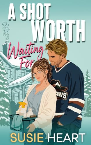 A Shot Worth Waiting For (Hockey House Misfits Book 2)