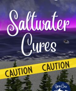 Saltwater Cures (Orca Cove Series Book 1)
