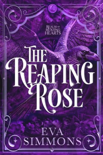 The Reaping Rose (Realm of Beating Hearts Book 2)